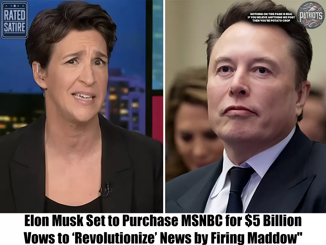 BREAKING NEWS: Elun Musk Set to Purchase MSNBC for $5 Billion Vows to ‘Revolutionize’ News by Firing Maddow”