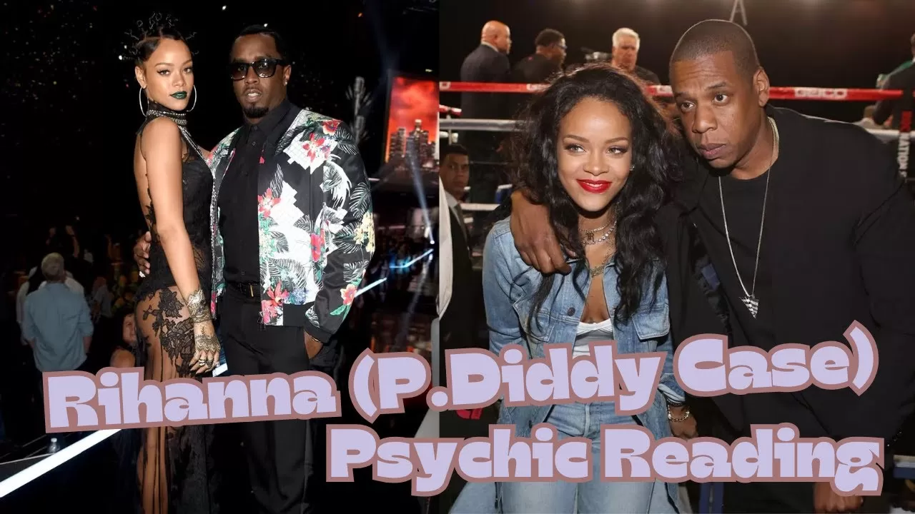 Rihanna Psychic Tarot Reading | Rihanna's Connection To P.Diddy & Jay-Z - YouTube